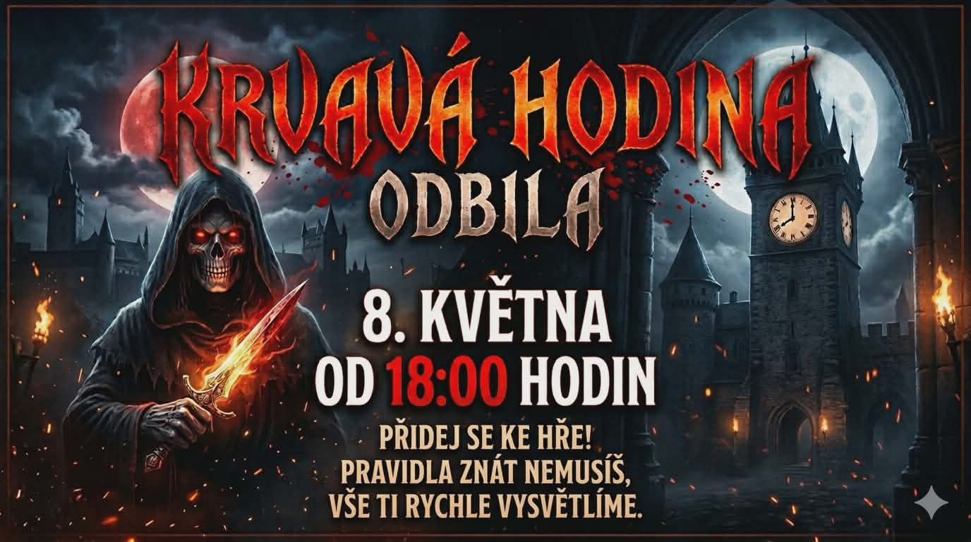 Krvavá hodina odbila a deskohraní