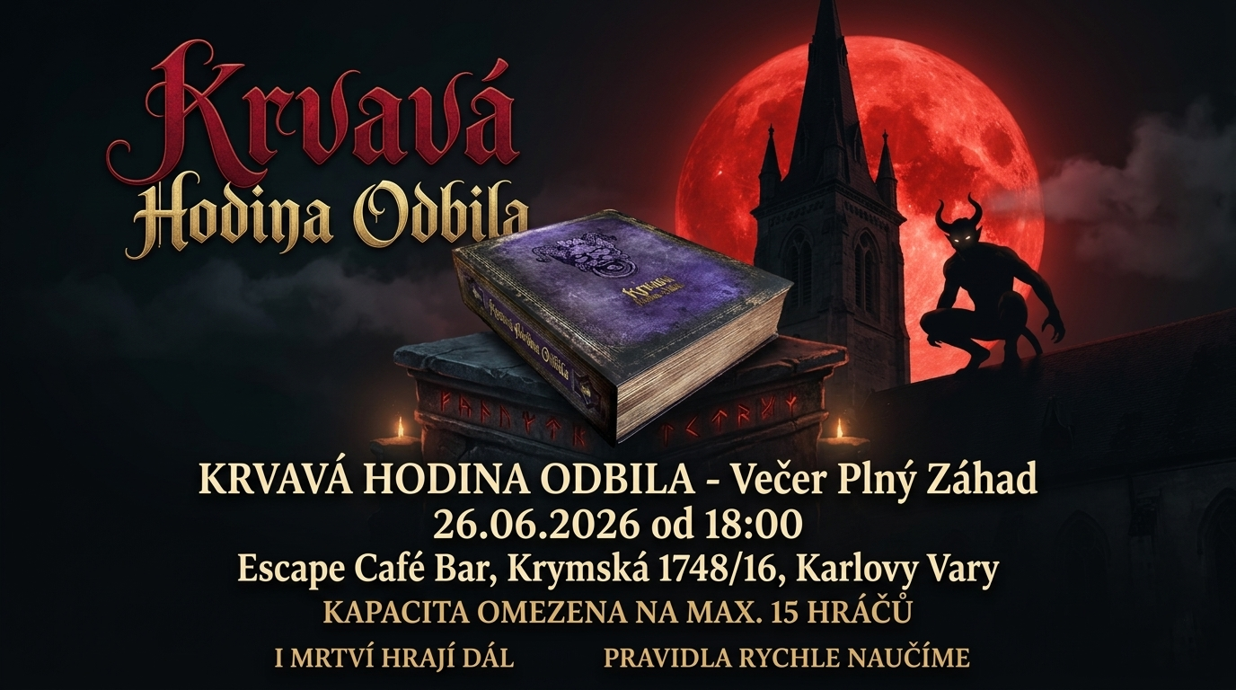 Krvavá hodina odbila a deskohraní