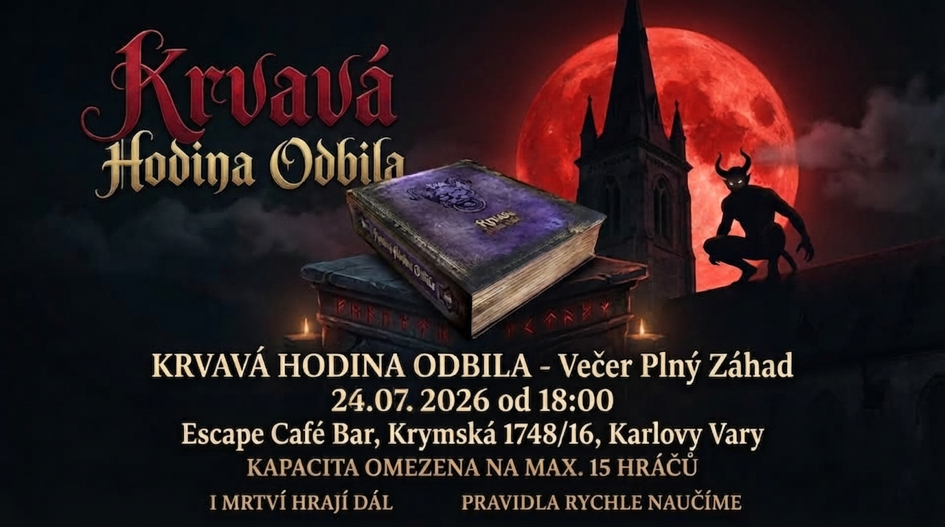 Krvavá hodina odbila a deskohraní